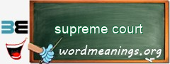 WordMeaning blackboard for supreme court